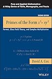 Primes of the Form x2+ny2: Fermat, Class Field Theory, and Complex Multiplication