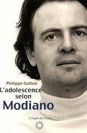 L' adolescence selon Modiano