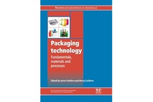 Packaging Technology: Fundamentals, Materials and Processes (Woodhead Publishing in Materials)