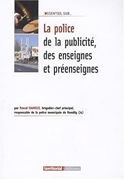 La  police de la publicité, des enseignes et préenseignes