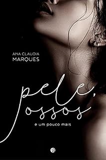 Livro Pele, Ossos e um pouco mais