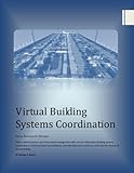 Virtual Building Systems Coordination by Damon Socha