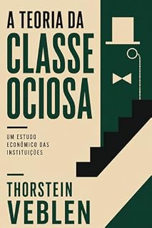Livro A Teoria da Classe Ociosa