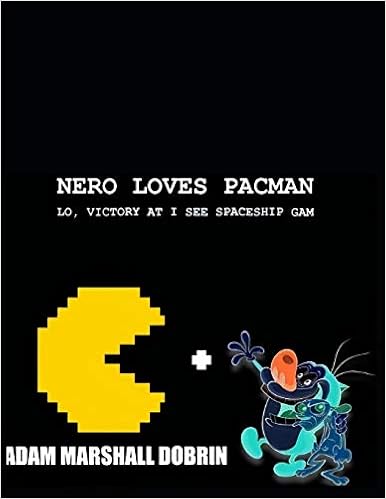 Nero Loves Pacman Lo Victory At I C Spacegam Amazon Co Uk Dobrin Adam Marshall 9781691696109 Books