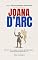 Livro JOANA D'ARC: Entre a fé e o fogo: o preço da liberdade. (Personalidades Históricas)
