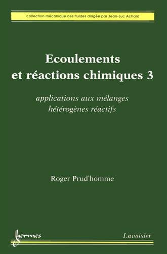 Écoulements et réactions chimiques
