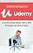 Livro CRIAR CURSOS UDEMY: COMO CRIAR UM NEGÓCIO LUCRATIVO COM A VENDA DE CURSOS NA UDEMY QUE GERA RENDA PASSIVA MÊS APÓS MÊS (Negócios & Empreendedorismo)