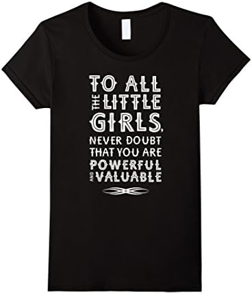 Women's To All The Little Girls t-shirt Medium Black