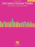 21st Century Musical Theatre, Women's Edition: 50 Songs from Shows Since 2000