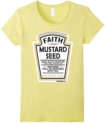 Women's Faith as a Grain of Mustard Seed Christian Parody T-Shirt XL Lemon