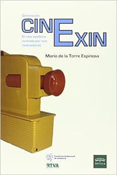 Generación CinExin. El cine sevillano contado por sus realizadores: 22 (Otras Publicaciones)