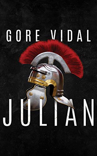 Julian: A Novel by Gore Vidal