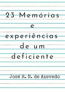 Livro 23 Memórias E Experiências De Um Deficiente