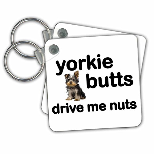 Yorkie Butts Drive Me Nuts Key Chain