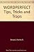 WordPerfect tips, tricks, and traps by 