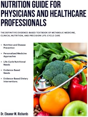 The Complete Illustrated Guide to Nutritional Healing: A Practical