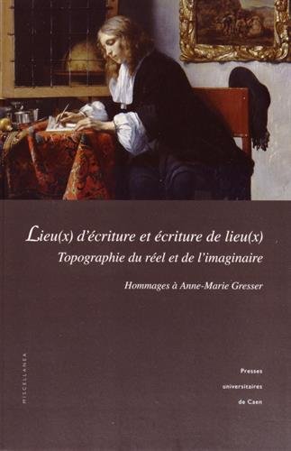 Lieu(x) d'écriture et écriture de lieu(x)