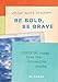Be Bold, Be Brave: 30 Cards (Postcard Book): Inspiring Poems from the Typewriter Series by 