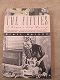 The Fifties : A Women's Oral History, Harvey, Brett, 0060924616