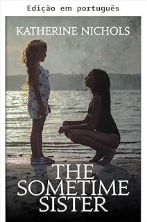 Livro A irmã que foi (Irmãs para sempre Livro 1)