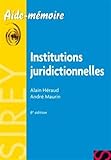 Institutions juridictionnelles (French Edition) by 