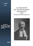 La trahison du grand Rabbin de France, révélations accablantes by 