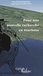 Pour une nouvelle recherche en tourisme
