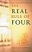 The Real Rule of Four: The Unauthorized Guide to the New York Times #1 Bestseller