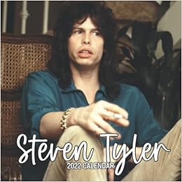 Amazon.com: Steven Tyler Calendar 2022: January 2022 - December 2022 Official Squared Monthly Calendar, 12 Months | Bonus 4 Months 2022: 9798767554928: Laurace, Ferr, Laurace: Books