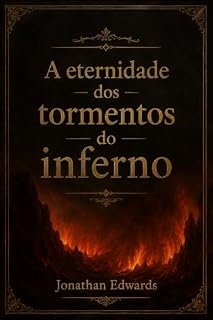 Livro A eternidade dos tormentos do inferno