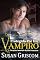 Livro Protegido Por Um Vampiro: Um romance de vampiro fumegante (Corações Imortais de São Francisco)