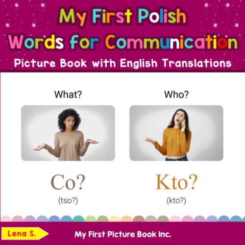 My First Polish Words for Communication Picture Book with English