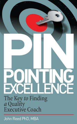 Pinpointing Excellence: The Key to Finding a Quality Executive Coach