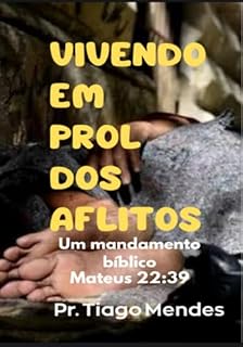 Livro Vivendo Em Prol Dos Aflitos