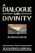 A Dialogue with Divinity: New Wisdom for a New Era by Johanna Carroll