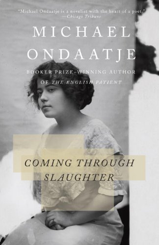 Coming Through Slaughter (Vintage International) by [Ondaatje, Michael]