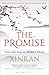 The Promise: Love and Loss in Modern China by Xinran Xue, William Spence