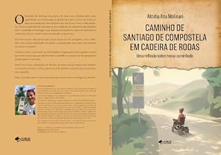 Livro Caminho de Santiago em cadeira de rodas: Uma reflexão sobre nossa caminhada