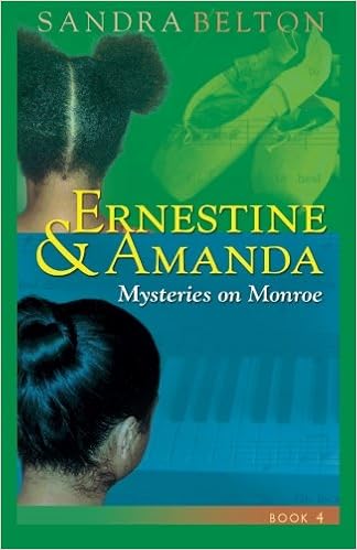 Ernestine Amanda Mysteries On Monroe Street Volume 4 Sandra