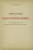 Theorie et pratique du collectivisme oligarchique (French Edition) by