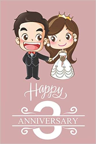 Happy 3rd Wedding Anniversary 3rd Wedding Anniversary Lined Notebook Journal Diary Gift 110 Blank Pages 6 9 Inches Matte Finish Cover Mabrouki Tarek Amazon Com Books Happy 3rd Wedding Anniversary 3rd Wedding Anniversary Lined Notebook Journal Diary Gift 110 Blank Pages 6 9 Inches Matte Finish Cover Mabrouki Tarek Amazon Com Books