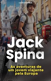 Livro Jack Spina: As aventuras de um jovem viajante pela europa.