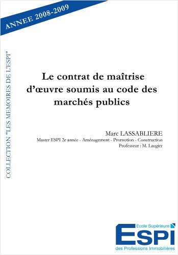 Le  contrat de maîtrise d'oeuvre soumis au code des marchés publics