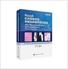 Rizzoli Atlas Of Musculoskeletal Tumors