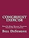 Congruent Exercise by Bill DeSimone