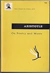 Aristotle: On the Art of Poetry with a Supplement on Music (The Library of Liberal Arts)