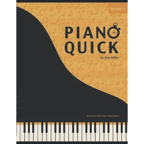 Keyboard Musicianship Piano for Adults, Book One: James Lyke