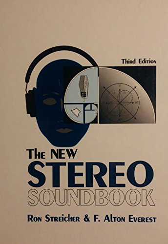 The New Stereo Soundbook 3rd edition by Ron Streicher, F. Alton Everest (Hardcover)