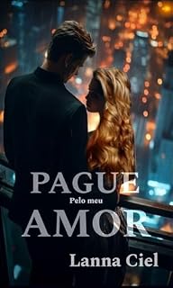 Livro Pague Pelo Meu Amor