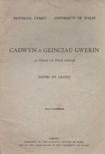 Cadwyn O Geinciau Gwerin A Chain Of Folk Songs Geiriau Wedi Eu Trefnu A U Cwplau Gan T G J Amazon Co Uk Books